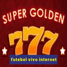 futebol vivo internet